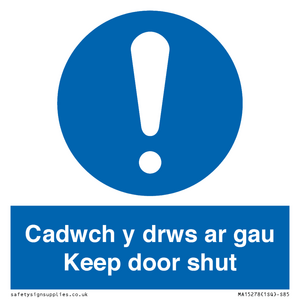 Cadwch y drws ar gau Keep door shut